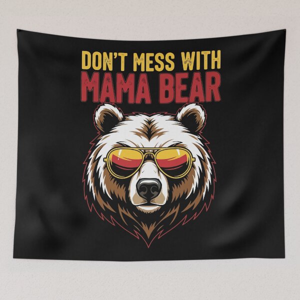 Item preview, Don't Mess With Mama Bear designed and sold by Amir Faysal.