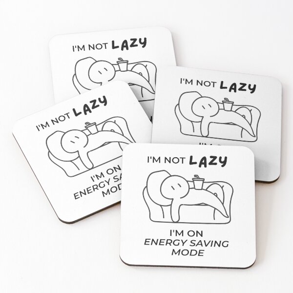 Item preview, I'm Not Lazy Just On Energy Saving Mode Funny Shirt designed and sold by Lizscorpio.