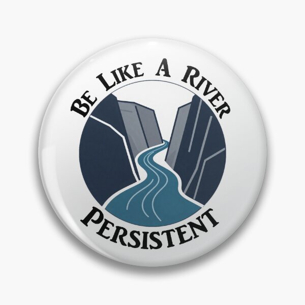 Item preview, Be Like A River Persistent Motivational Nature Canyon Fitness Inspiration Quote Shirt designed and sold by WonderWaresGifts.