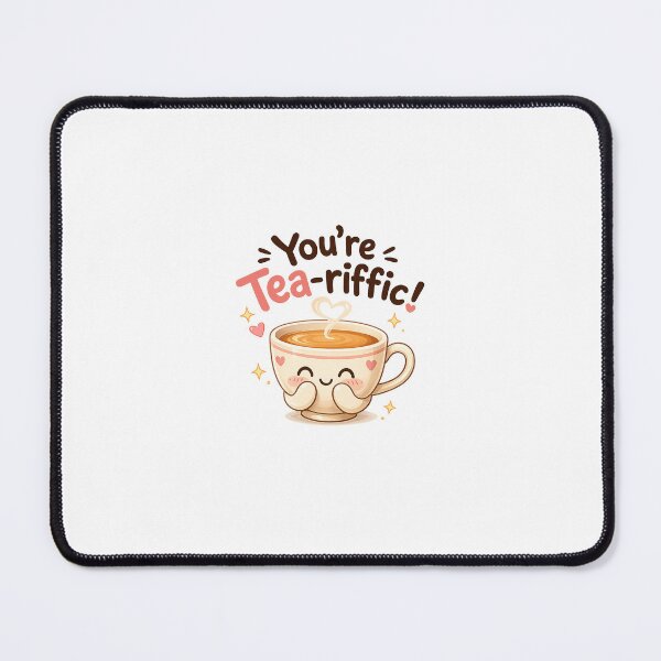 Item preview, You’re tea-riffic designed and sold by Narc Studio.