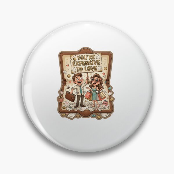 Item preview, You're Expensive To Love Funny Relationship Sticker designed and sold by Imaginarium of Chaos falcon88 .