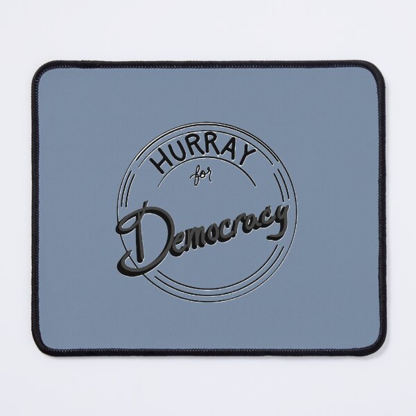 Item preview, Hurray for Democracy designed and sold by She’s The Boss.