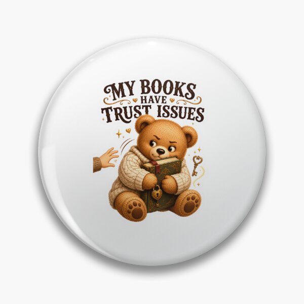 Item preview, My Books Have Trust Issues Teddy Bear Book Lover Sticker designed and sold by DreamTags Studio.