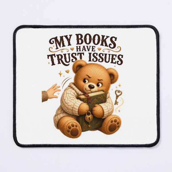 Item preview, My Books Have Trust Issues Teddy Bear Book Lover Sticker designed and sold by DreamTags Studio.