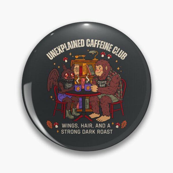 Item preview, Unexplained caffeine club; Wings, hair, and a strong dark roast designed and sold by Mimo & Co..