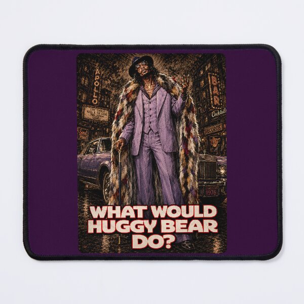 Item preview, What would Huggy Bear do? designed and sold by TeeCodes.