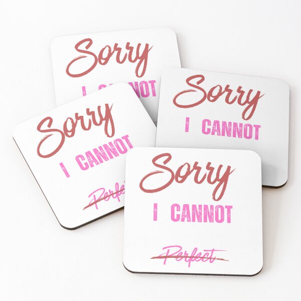 Item preview, Sorry I can't be Perfect designed and sold by nooralisales.