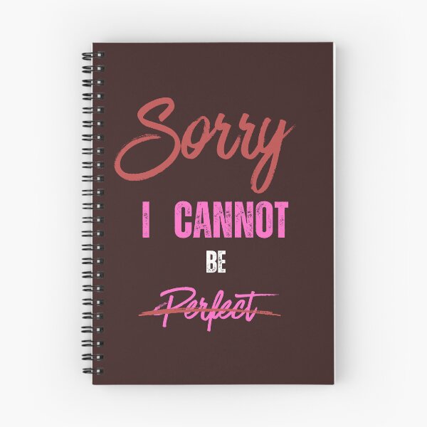 Item preview, Sorry I can't be Perfect designed and sold by nooralisales.