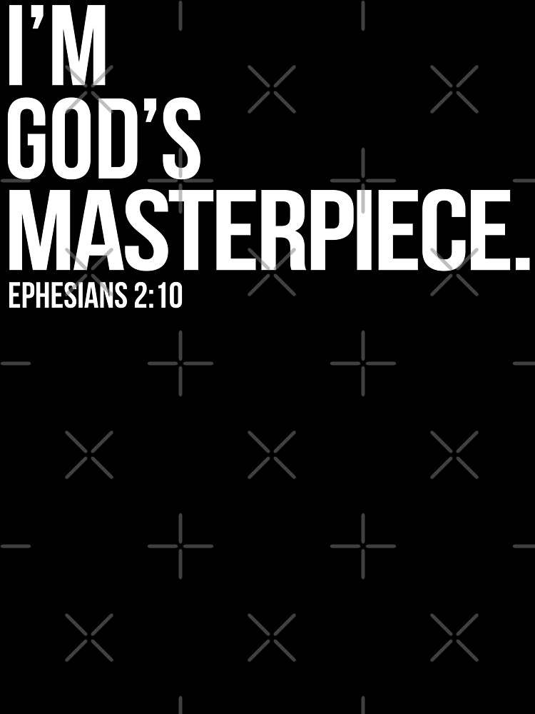 I M God S Masterpiece Bible Scripture Verse Christian Gift Kids T Shirt By Sacredoriginals Redbubble