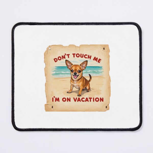 Item preview, Don’t touch me I’m on vacation designed and sold by Kolibra.