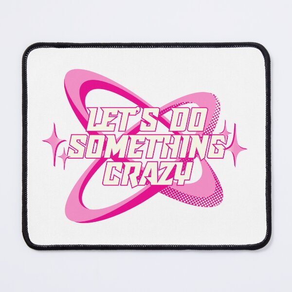 Item preview, Let’s Do Something Crazy designed and sold by rawrallyberry.