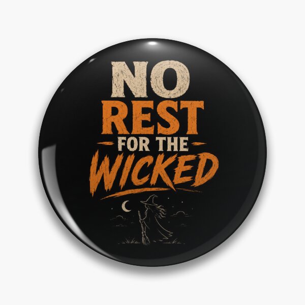 Item preview, No Rest for the Wicked designed and sold by NewEraPress.