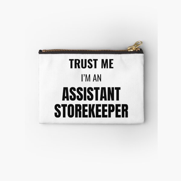 Item preview, Trust Me I'm an Assistant Storekeeper (Black) designed and sold by ShipCrewNation.