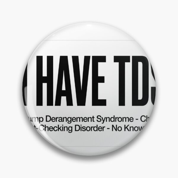 Item preview, I Have TDS - Trump Derangement Syndrome designed and sold by Dead Scientists Society .
