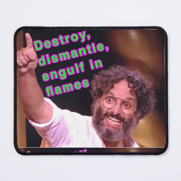 Item preview, Jason Mantzoukas Destroy Dismantle Engulf in Flames designed and sold by weavernap.