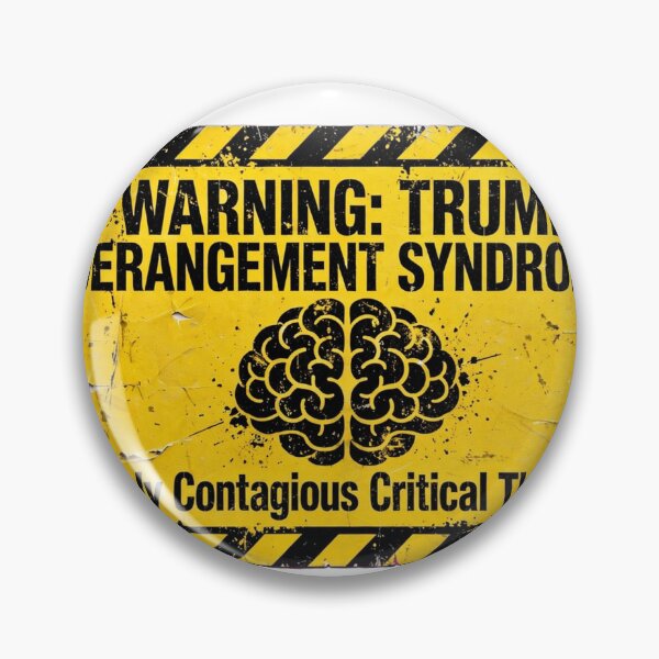 Item preview, Warning - Trump Derangement Syndrome Sign designed and sold by Dead Scientists Society .