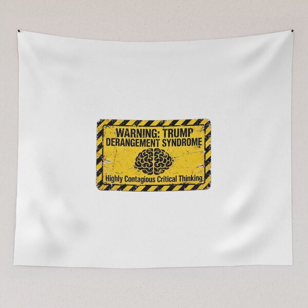 Item preview, Warning - Trump Derangement Syndrome Sign designed and sold by Dead Scientists Society .