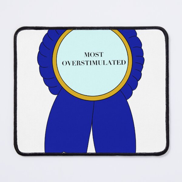 Item preview, Most Overstimulated Award designed and sold by spectralmoth.