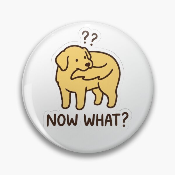 Item preview, Now What Funny Golden Retriever Dog designed and sold by raedattia.