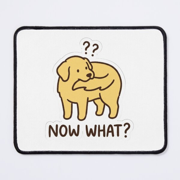 Item preview, Now What Funny Golden Retriever Dog designed and sold by raedattia.