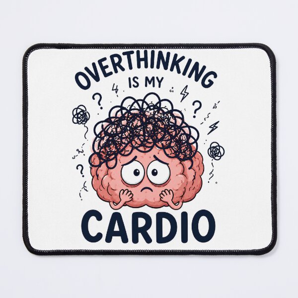 Item preview, Overthinking Is My Cardio Funny Brain T-Shirt | Anxiety Humor | Mental Health Meme | Introvert Gift | Cute Overthinker Design designed and sold by 1234saad.