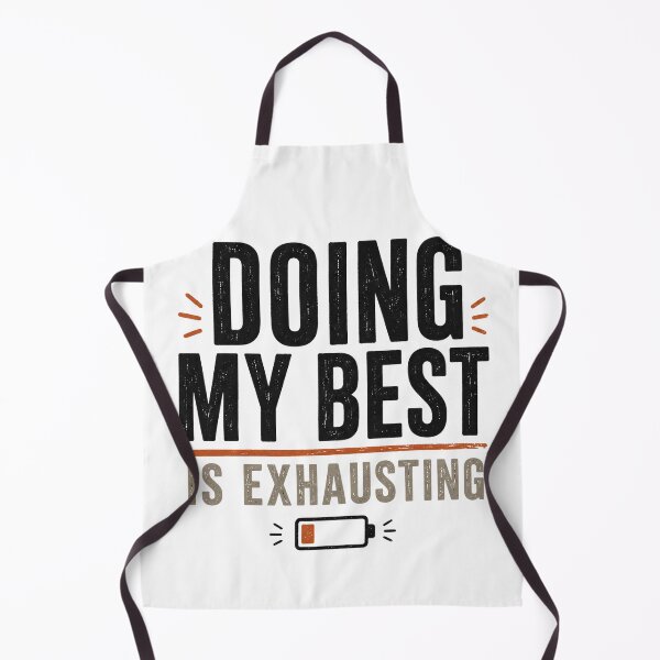 Item preview, Doing My Best Is Exhausting Low Battery Funny Quote designed and sold by 404CLOTHINGG.