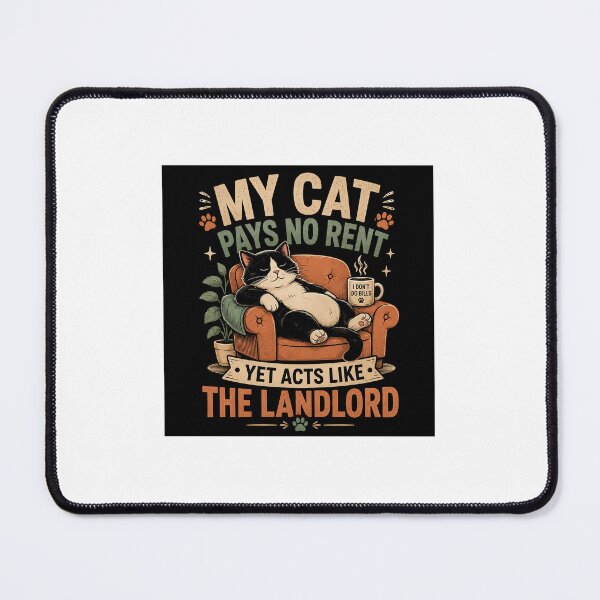 Item preview, My Cat Pays No Rent Funny Cat Lover designed and sold by DesiredPurpose.
