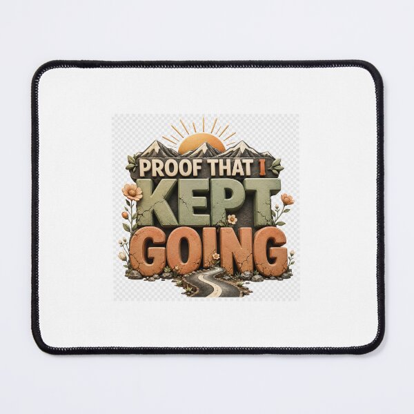 Item preview, Proof That I Kept Going – Inspirational Resilience Typography Design designed and sold by TaiwoDesigns.
