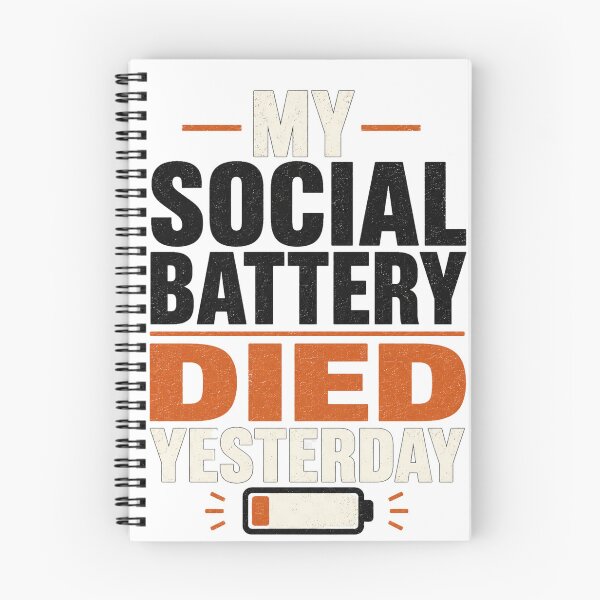 Item preview, My Social Battery Died Yesterday Funny Introvert Design designed and sold by 404CLOTHINGG.