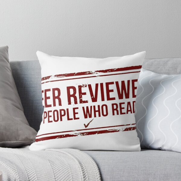 Item preview, Peer Reviewed By People Who Read It designed and sold by Dead Scientists Society .