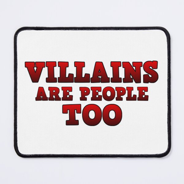Item preview, Villains Are People Too designed and sold by Villain-Vault.