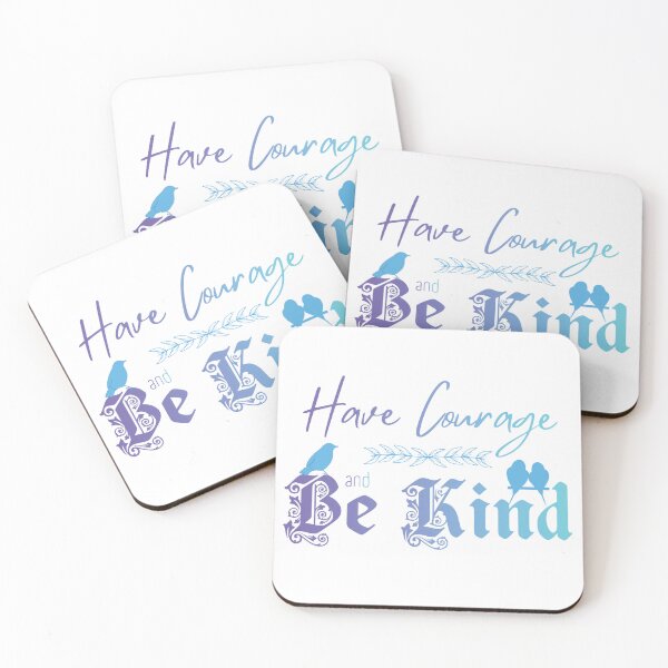 Item preview, Have Courage and Be Kind (Gradient)  designed and sold by Further Up Designs.