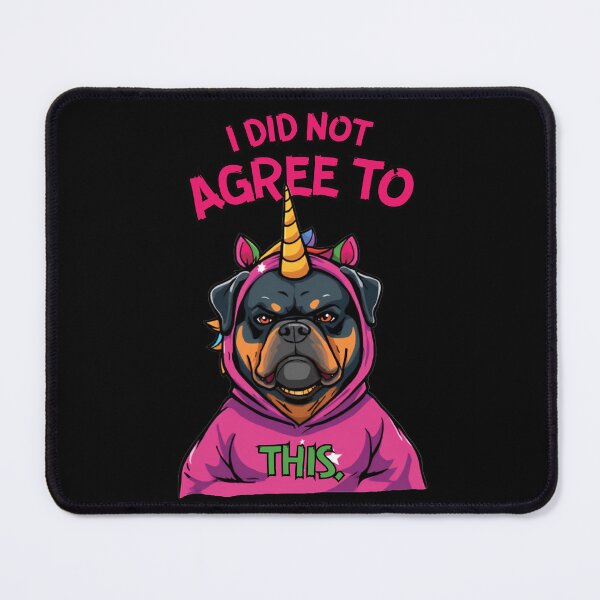 Item preview, Another of I Did Not Agree To This Funny Rottweiler Unicorn Costume designed and sold by The Fine Print by BassAddict.