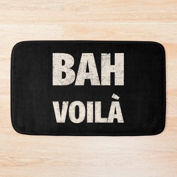 Item preview, Funny french words Bah Voila, black and white text designed and sold by NadiaChevrel.