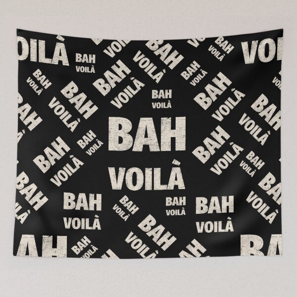Item preview, Funny french words Bah Voila, black and white text designed and sold by NadiaChevrel.