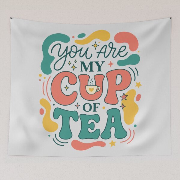 Item preview, You Are My Cup Of Tea designed and sold by bihtti.