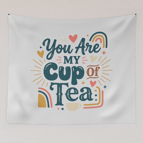 Item preview, You Are My Cup Of Tea designed and sold by bihtti.