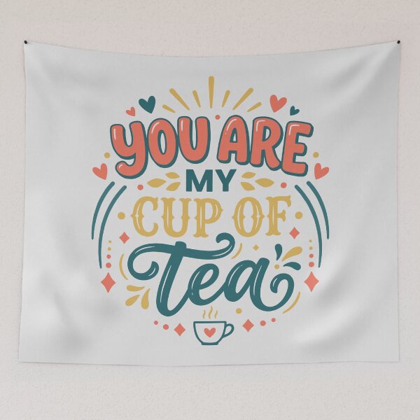 Item preview, You Are My Cup Of Tea designed and sold by bihtti.