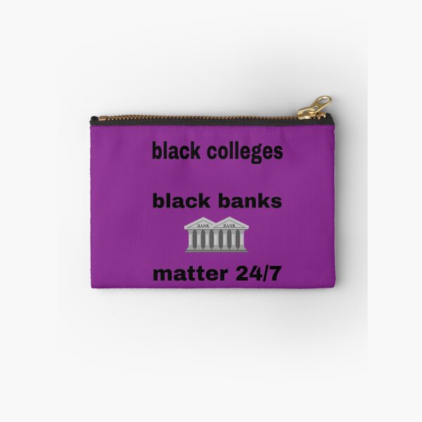 Item preview, Black Colleges – Black Banks Matter 24/7 Clothing designed and sold by blackbankmatter.