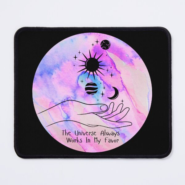 Item preview, The Universe Always Works In My Favor. designed and sold by Dinasshop.
