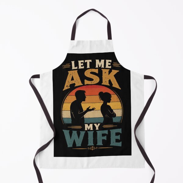 Item preview, let me ask my wife funny tshirt designed and sold by CRAZYpaterns.