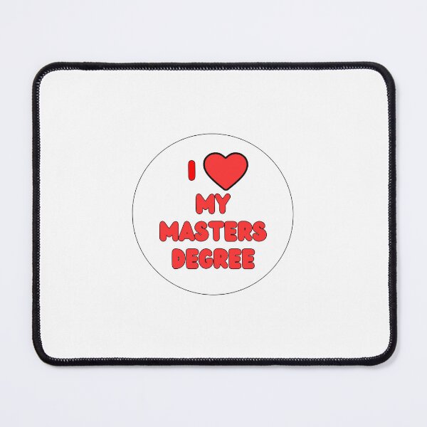 Item preview, I heart my masters degree designed and sold by julianna222.