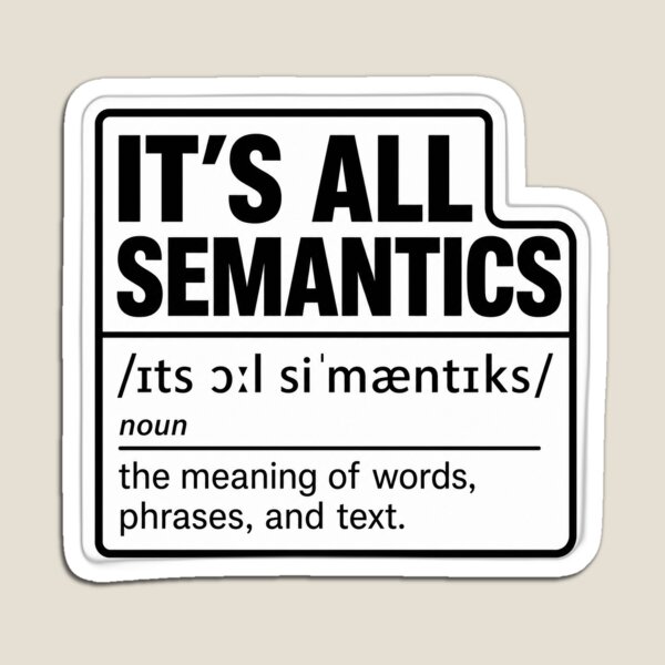 Item preview, It's All Semantics Minimalist Design designed and sold by GraphycoPublish.