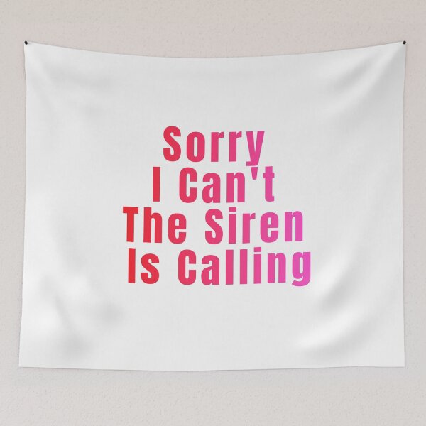 Item preview, Sorry I Cant The Siren Is Calling Funny Firefighter Gift designed and sold by LabPixelPulse.