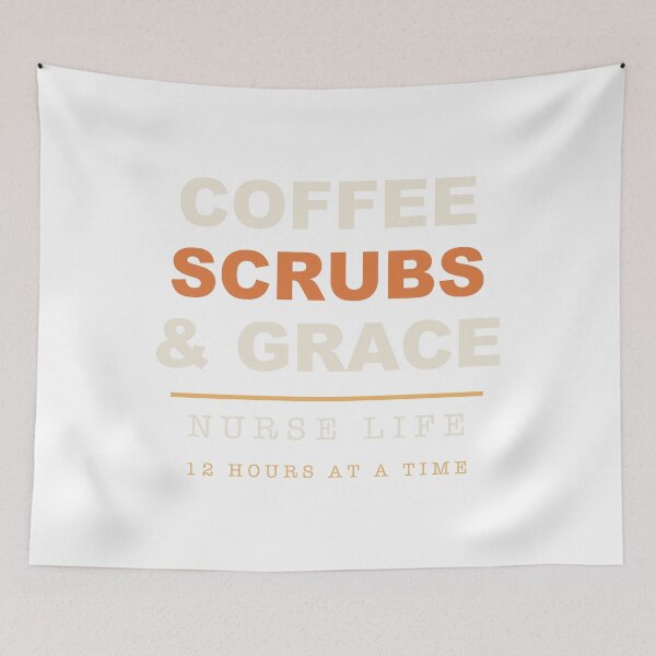 Item preview, Coffee Scrubs and Grace - Funny Nurse Life 12 Hour Shift designed and sold by RetroThreadWorks.