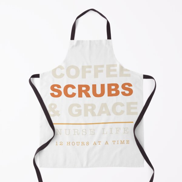 Item preview, Coffee Scrubs and Grace - Funny Nurse Life 12 Hour Shift designed and sold by RetroThreadWorks.