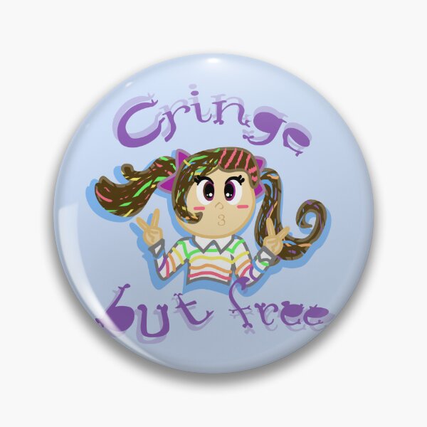 Item preview, "cringe but free" Rainbow Girl designed and sold by KatLDesigns.