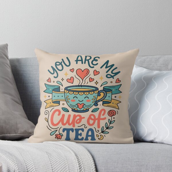 Item preview, You Are My Cup Of Tea designed and sold by bihtti.