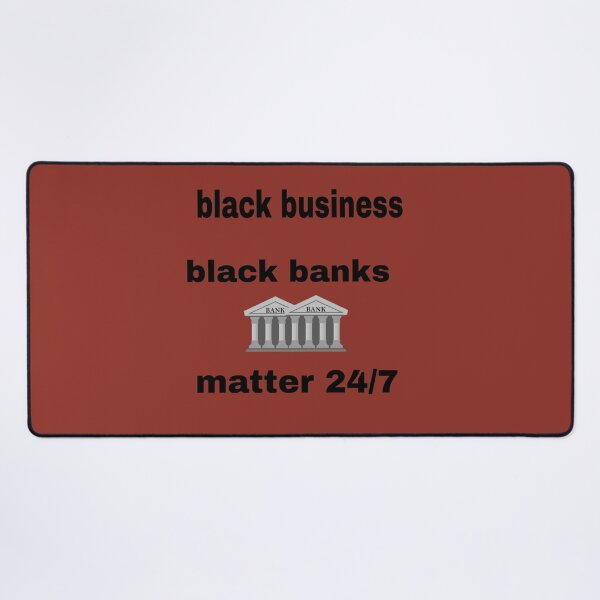 Item preview, Black Business – Black Banks Matter T-Shirt and Accessories designed and sold by blackbankmatter.