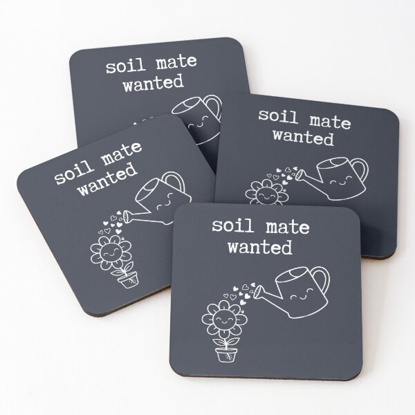 Item preview, Soil mate wanted Gardening lover romantic designed and sold by Applecrunch.